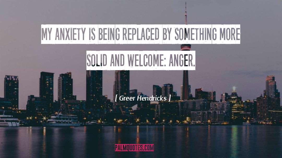 Anxiety Qoutes quotes by Greer Hendricks
