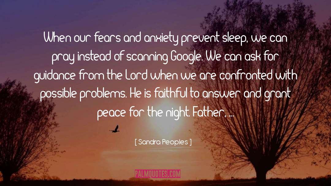 Anxiety Qoutes quotes by Sandra Peoples