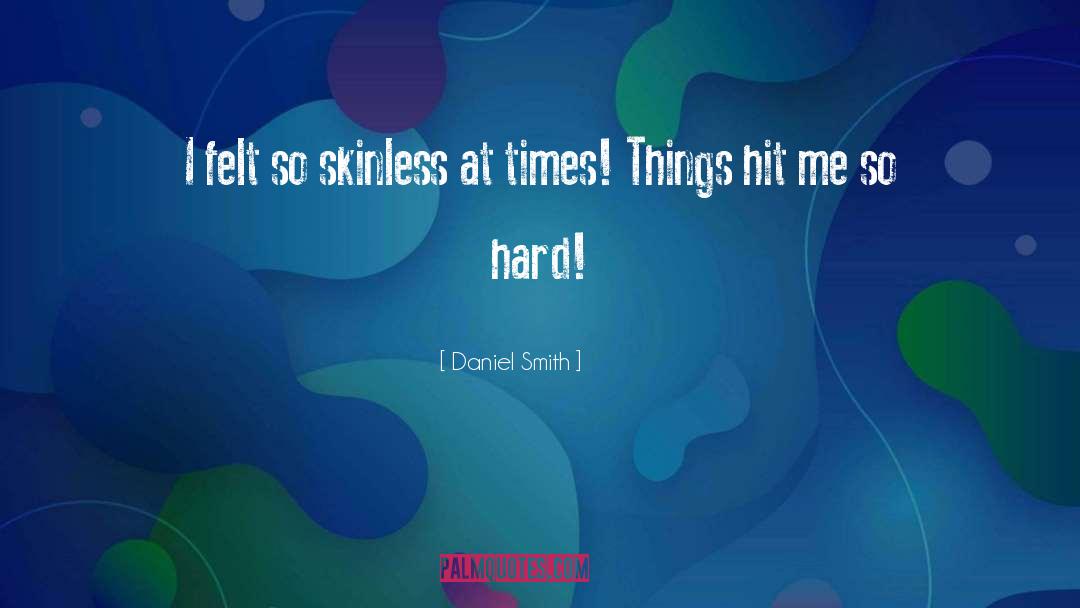 Anxiety Qoutes quotes by Daniel Smith