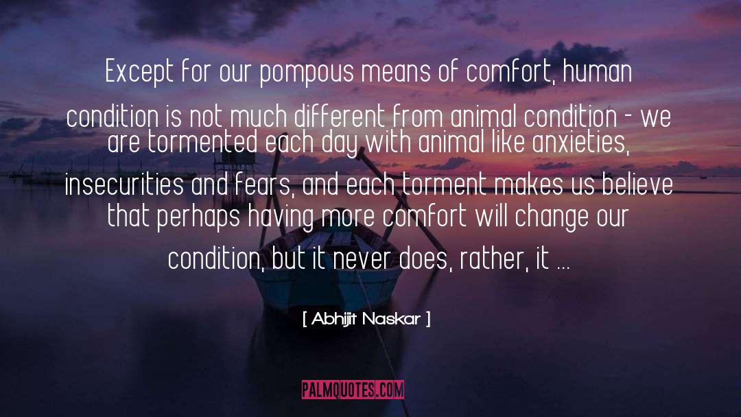 Anxiety quotes by Abhijit Naskar