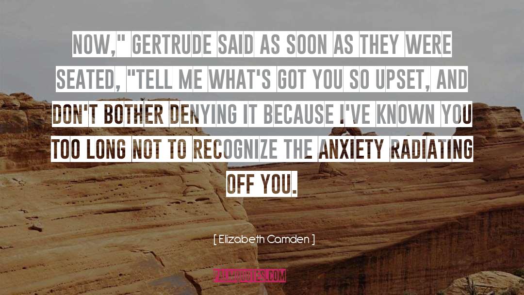 Anxiety quotes by Elizabeth Camden