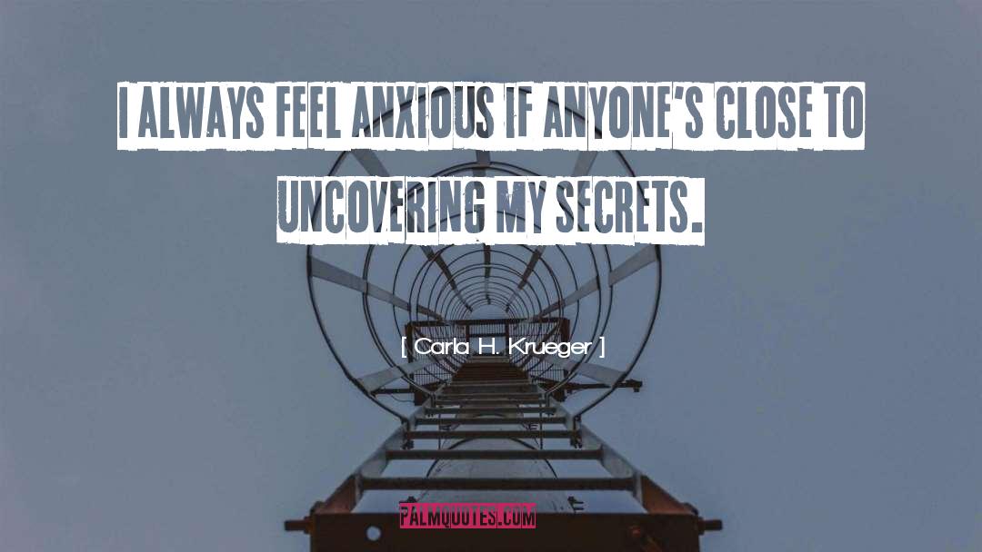 Anxious quotes by Carla H. Krueger