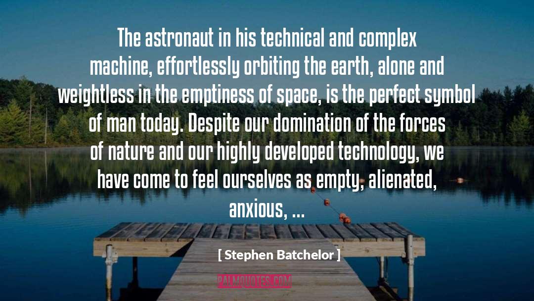 Anxious quotes by Stephen Batchelor