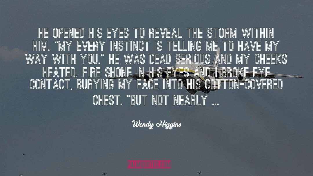 Anxious Thoughts quotes by Wendy Higgins