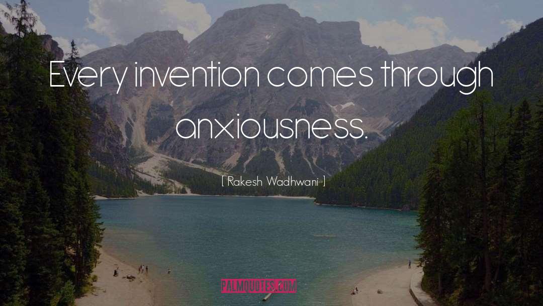 Anxiousness quotes by Rakesh Wadhwani