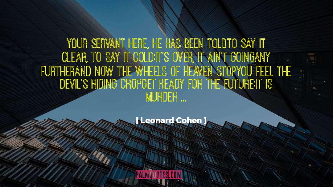 Any Further West quotes by Leonard Cohen
