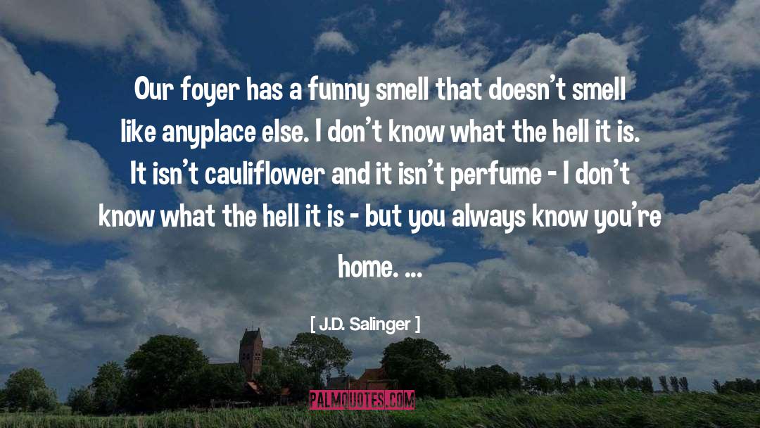 Anyplace quotes by J.D. Salinger