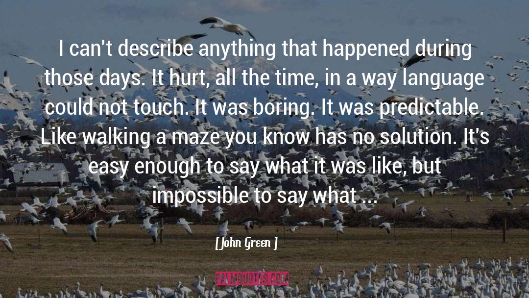 Anything But Predictable quotes by John Green