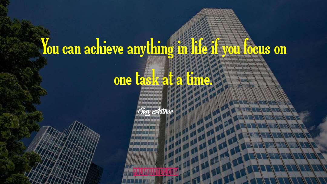 Anything In Life quotes by Jay Author