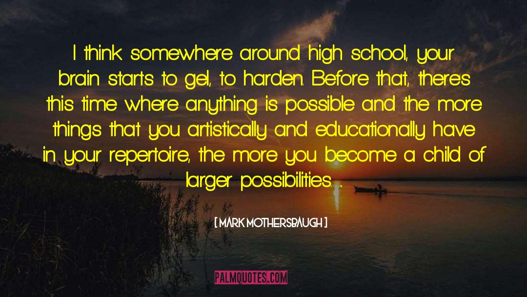 Anything Is Possible quotes by Mark Mothersbaugh