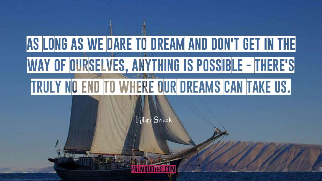 Anything Is Possible quotes by Hilary Swank