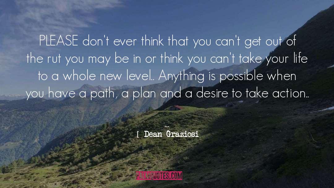 Anything Is Possible quotes by Dean Graziosi