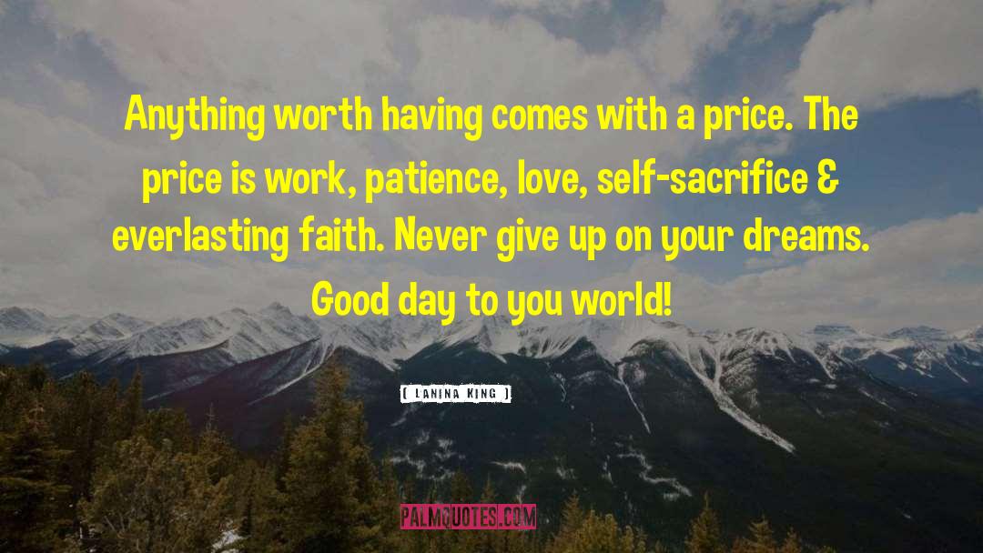 Anything Worth Having quotes by LaNina King