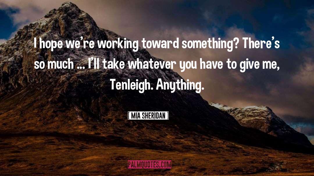 Anything You Do quotes by Mia Sheridan