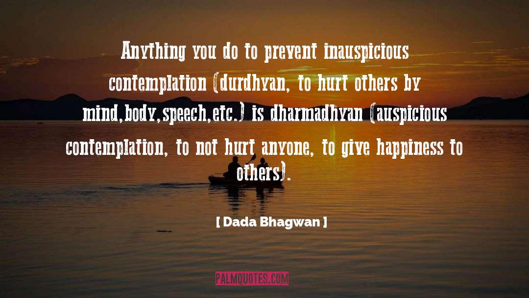 Anything You Do quotes by Dada Bhagwan