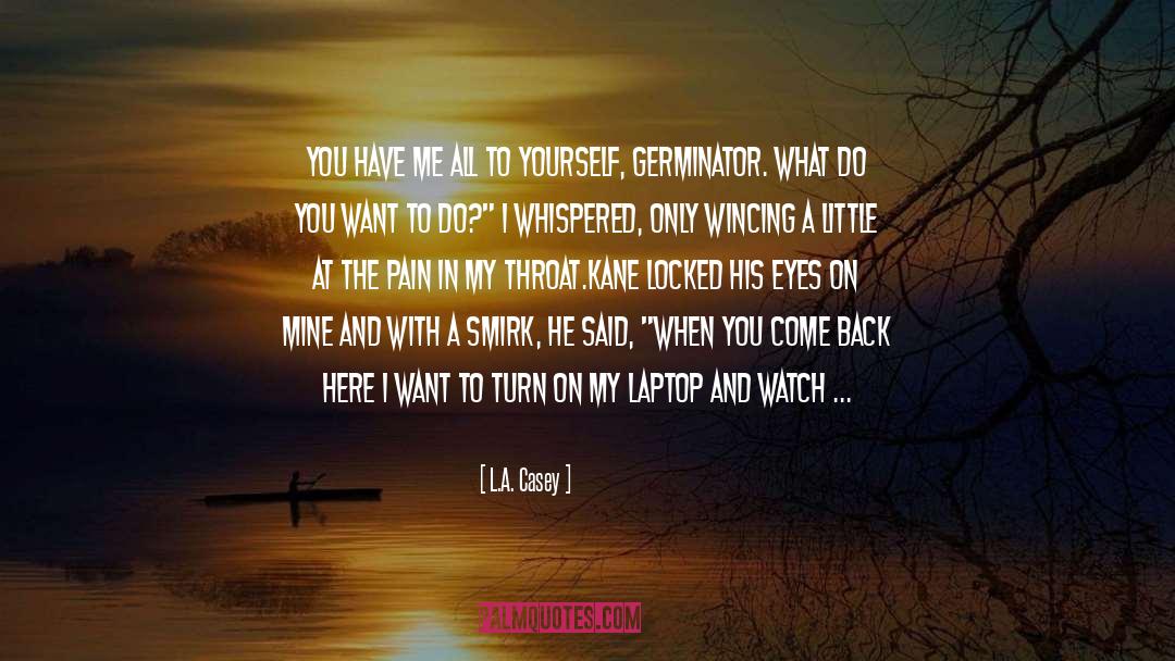 Anywhere But Here quotes by L.A. Casey