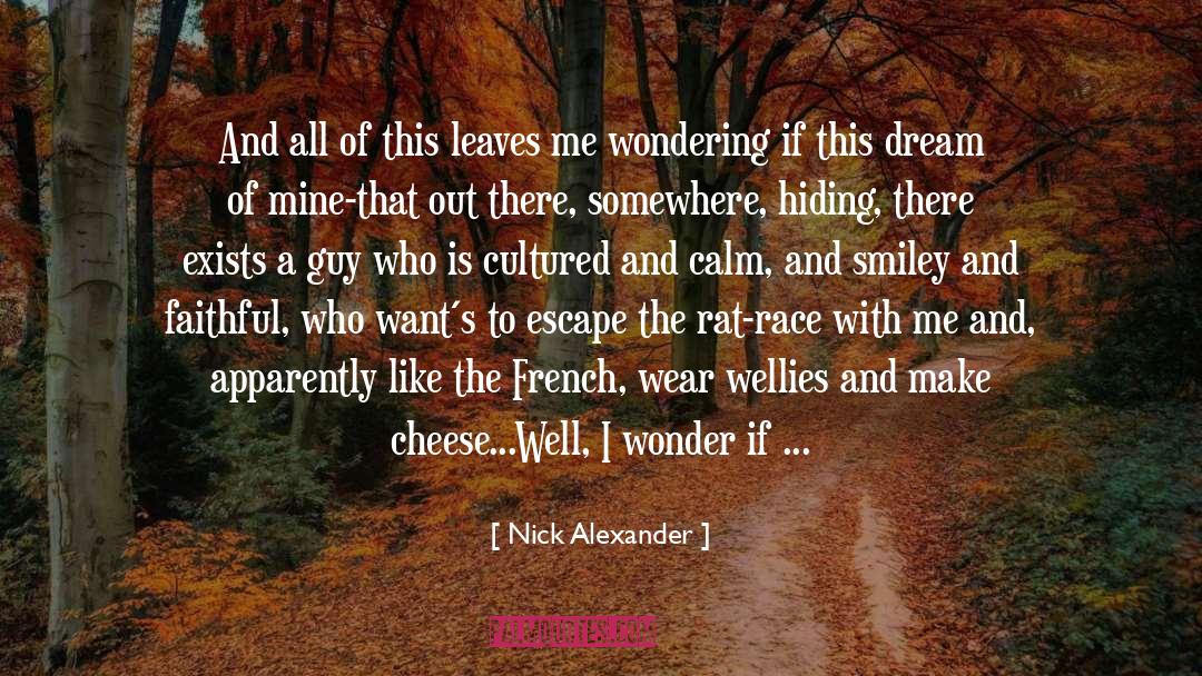 Anywhere quotes by Nick Alexander