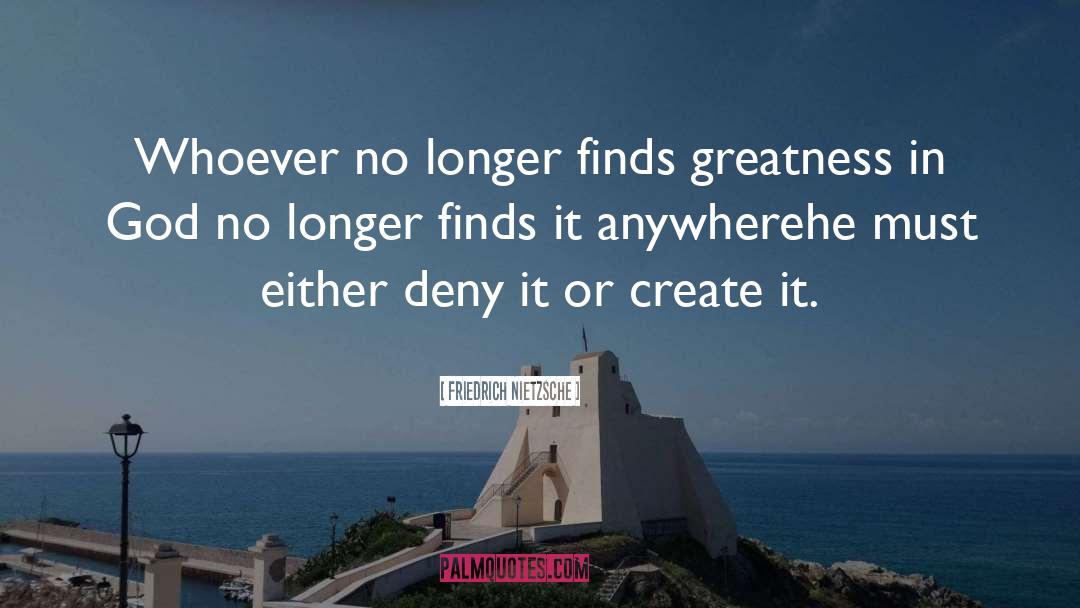 Anywhere quotes by Friedrich Nietzsche