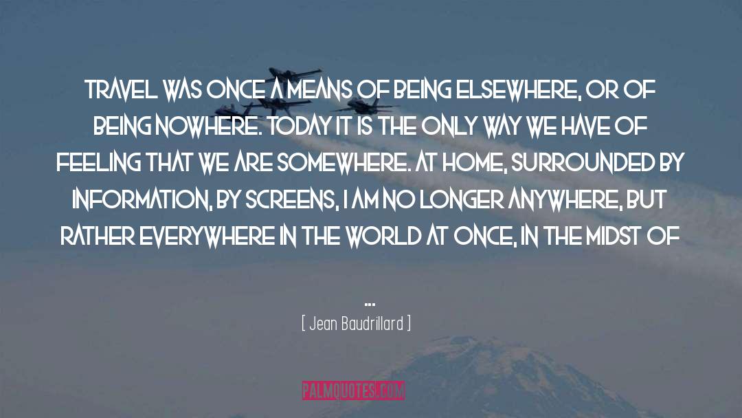 Anywhere quotes by Jean Baudrillard