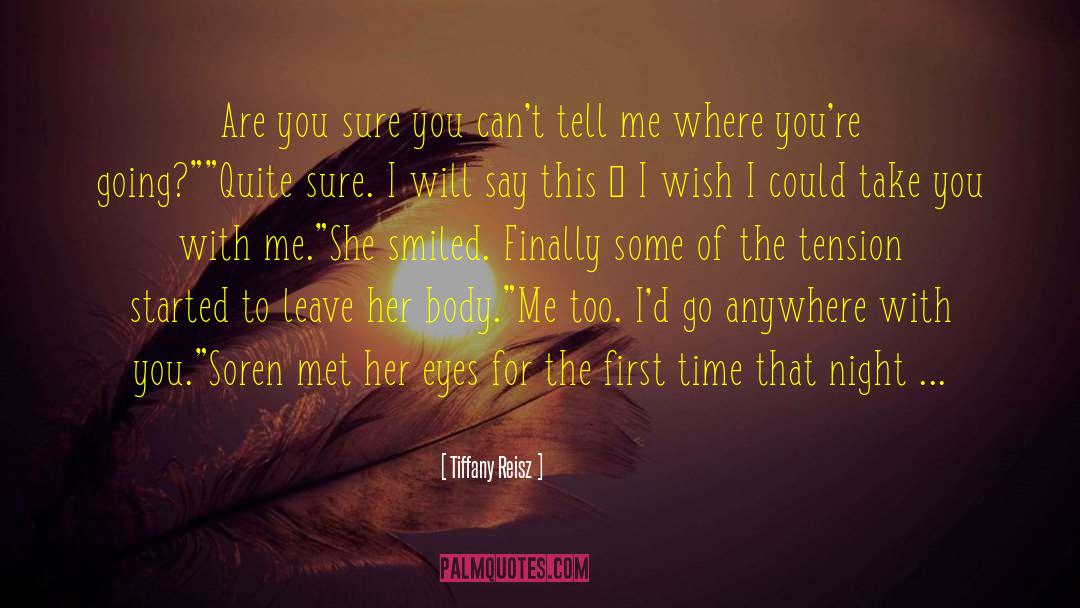 Anywhere With You quotes by Tiffany Reisz