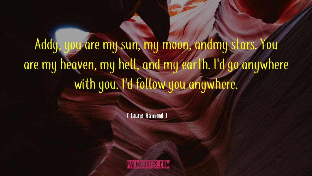 Anywhere With You quotes by Lauren Hammond