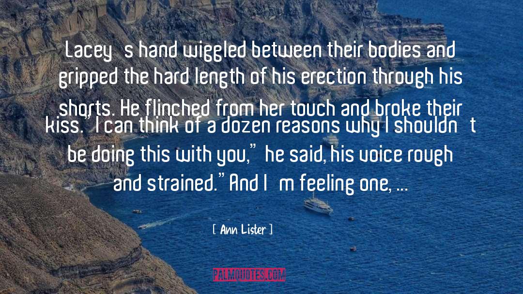 Anywhere With You quotes by Ann Lister