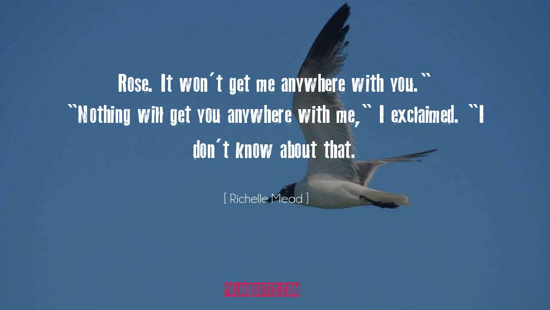 Anywhere With You quotes by Richelle Mead