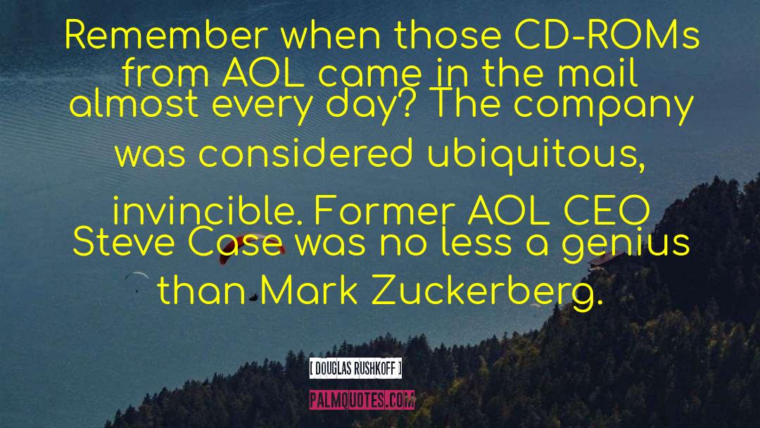 Aol quotes by Douglas Rushkoff