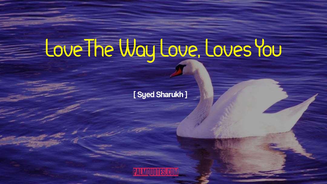 Aot Love quotes by Syed Sharukh