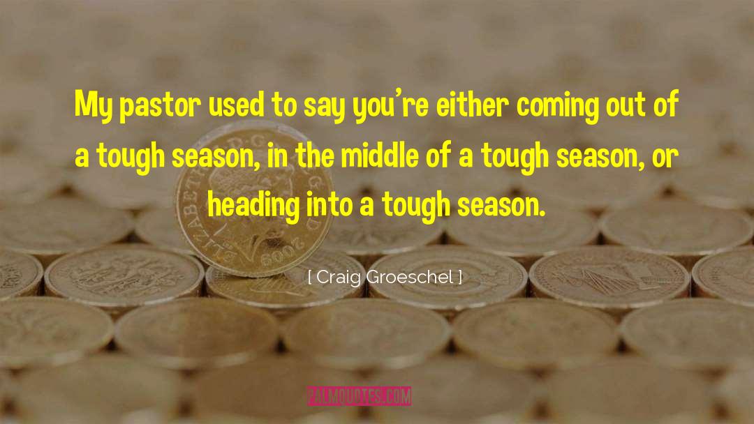 Aot Season 4 quotes by Craig Groeschel