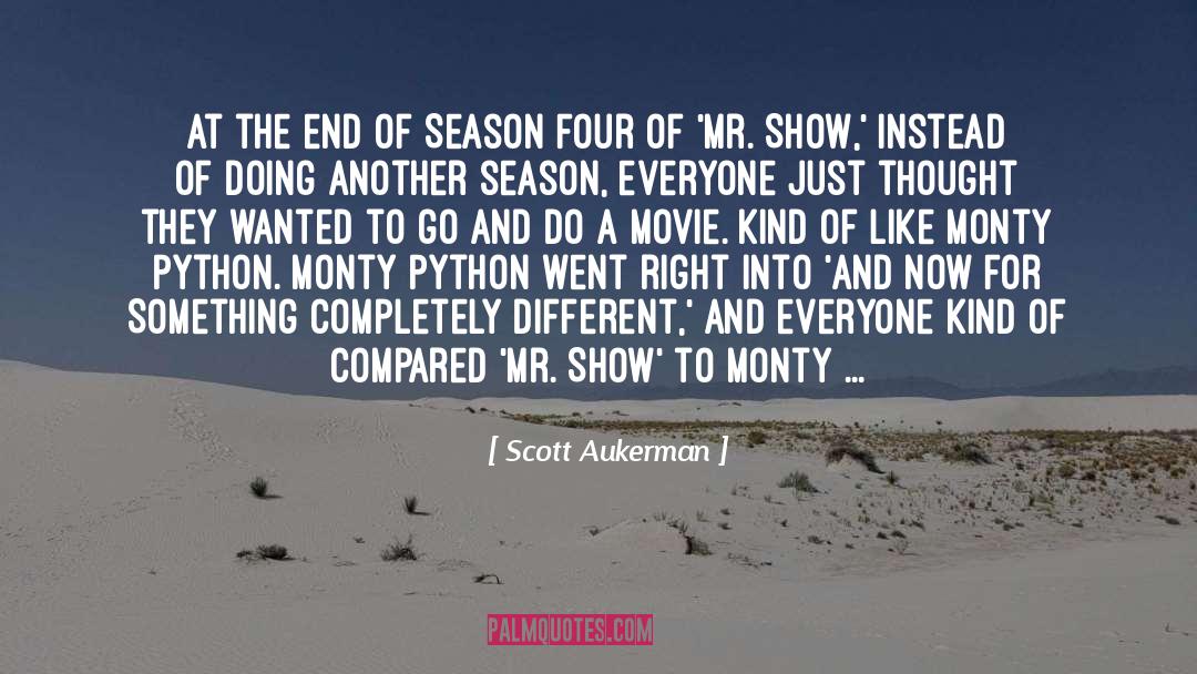 Aot Season 4 quotes by Scott Aukerman