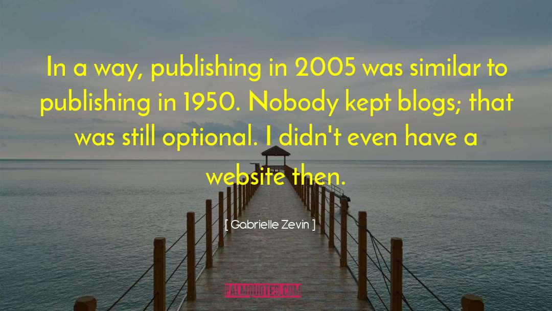 Apa Website Quote quotes by Gabrielle Zevin