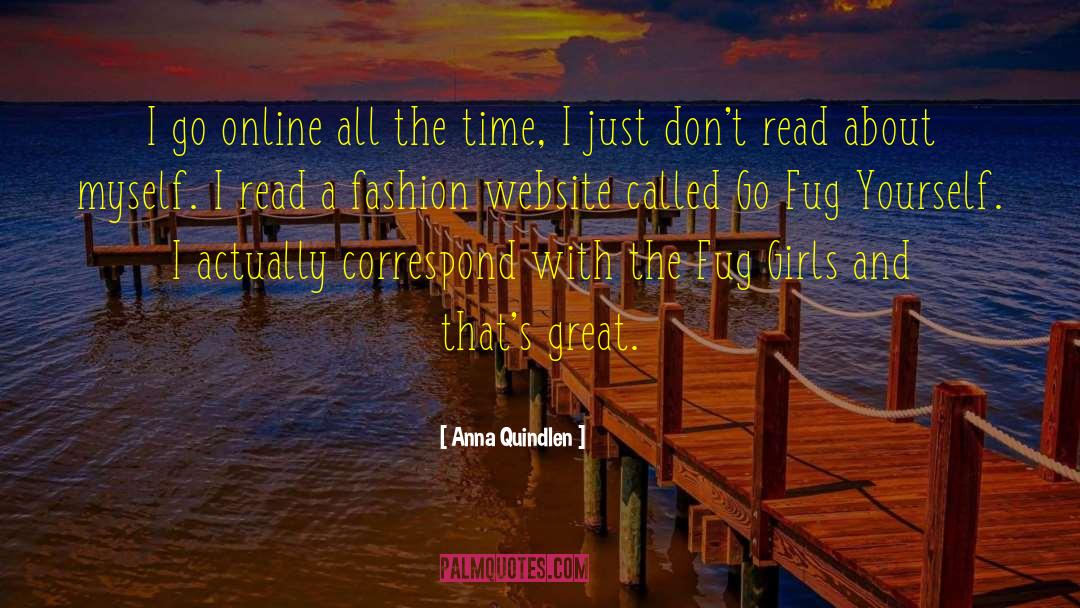 Apa Website Quote quotes by Anna Quindlen