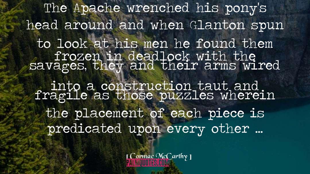 Apache quotes by Cormac McCarthy