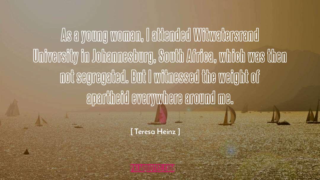 Apartheid quotes by Teresa Heinz