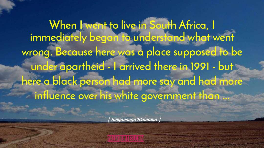 Apartheid quotes by Binyavanga Wainaina