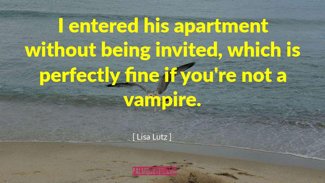 Apartment Gods quotes by Lisa Lutz