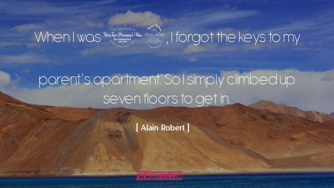 Apartment quotes by Alain Robert