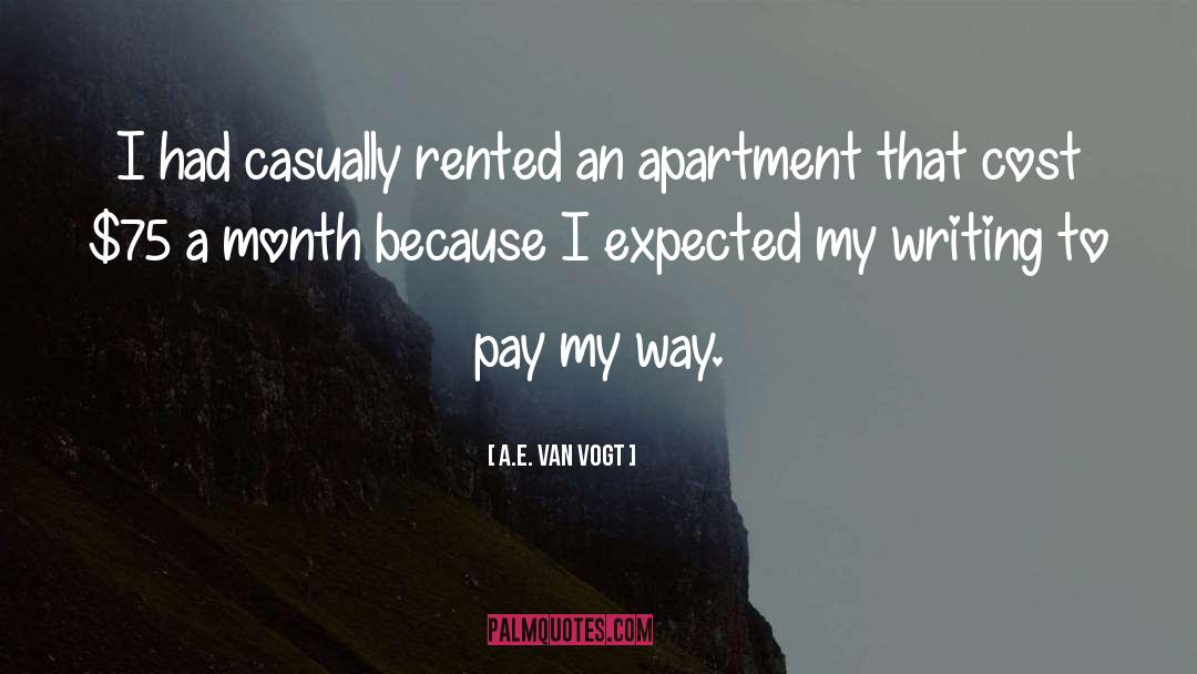 Apartment quotes by A.E. Van Vogt