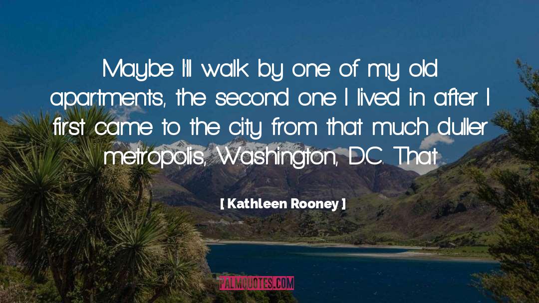 Apartments quotes by Kathleen Rooney