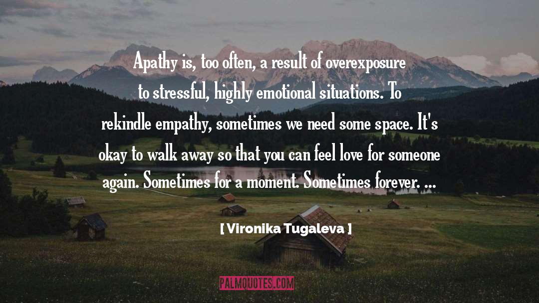 Apathy quotes by Vironika Tugaleva