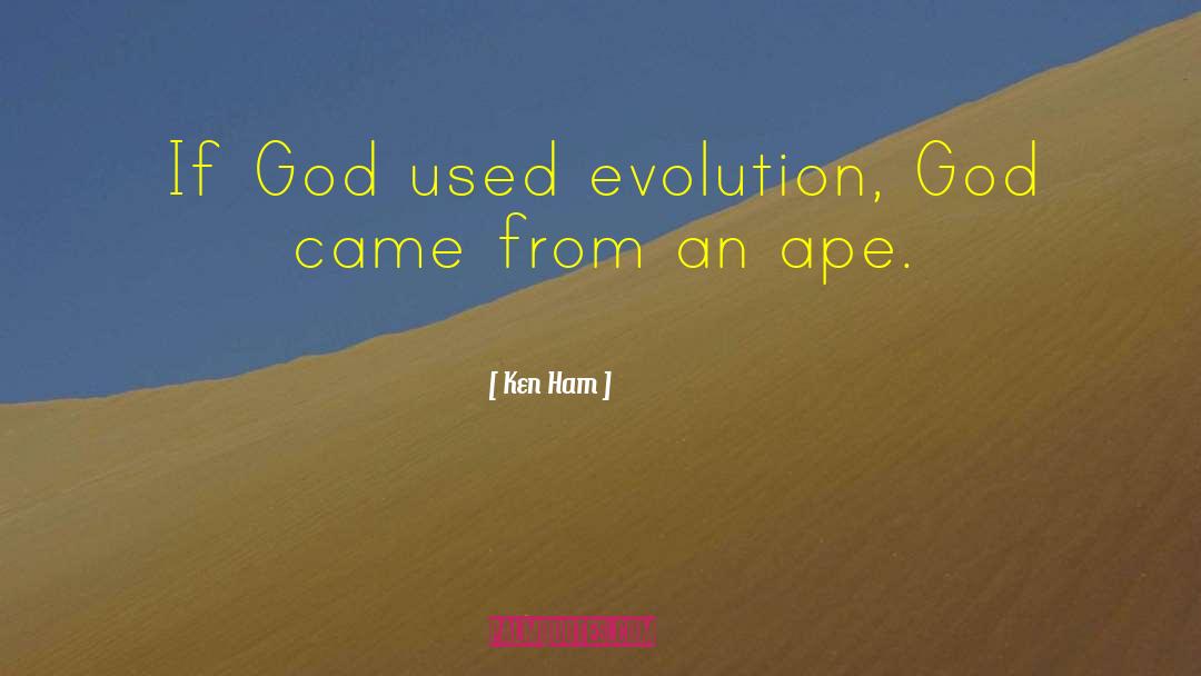 Ape quotes by Ken Ham