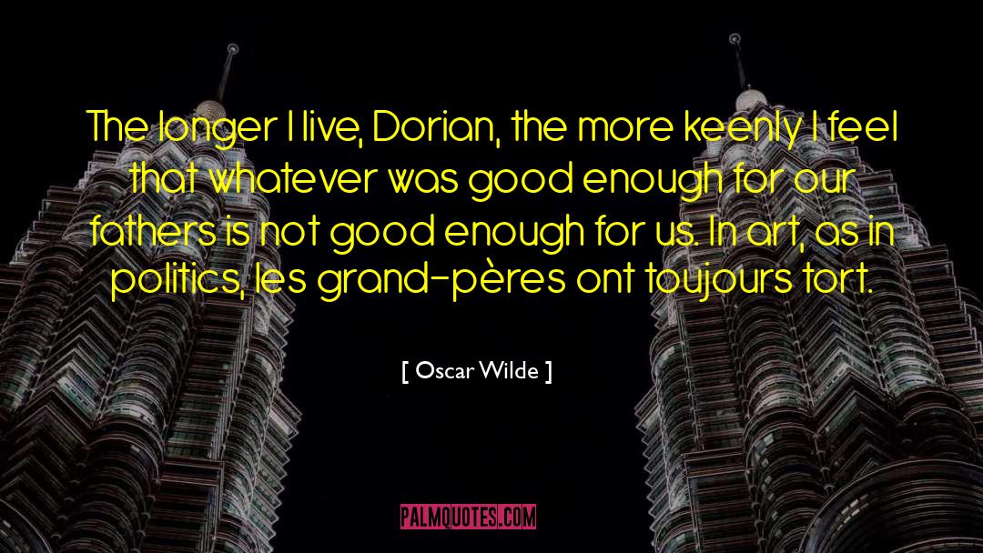 Apergis Live quotes by Oscar Wilde