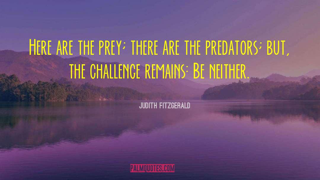 Apex Predators quotes by Judith Fitzgerald