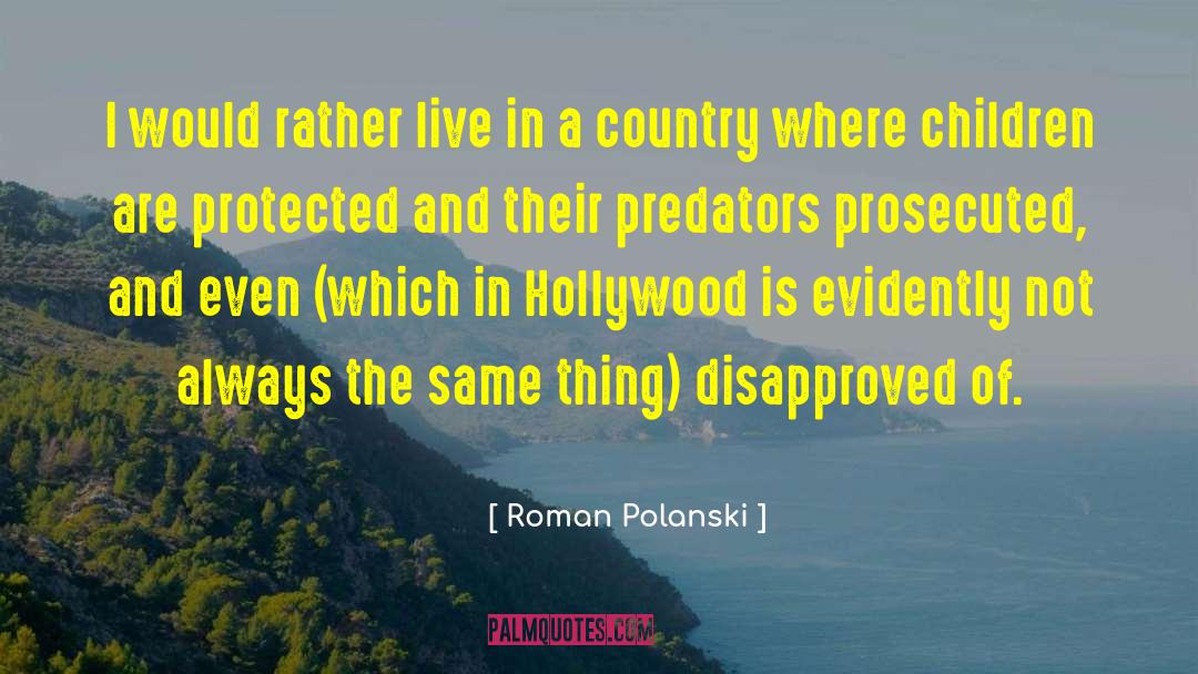 Apex Predators quotes by Roman Polanski