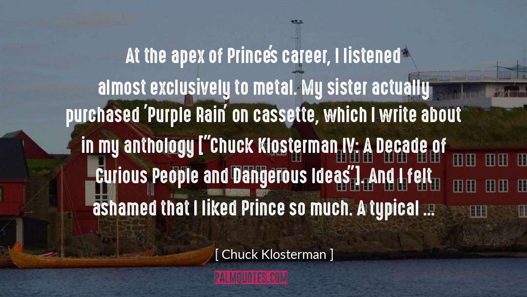 Apex quotes by Chuck Klosterman