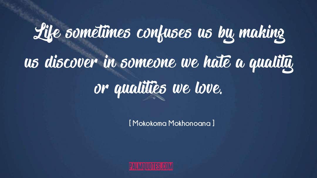 Aphorisms quotes by Mokokoma Mokhonoana