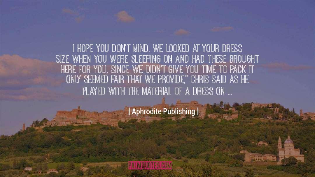 Aphrodite Lafont quotes by Aphrodite Publishing