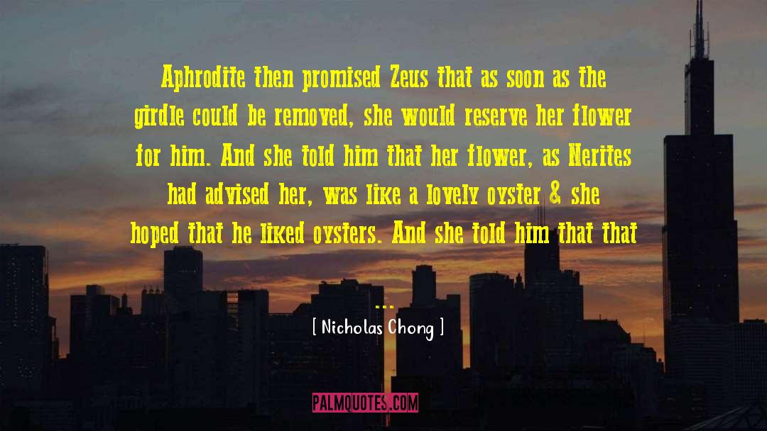 Aphrodite quotes by Nicholas Chong