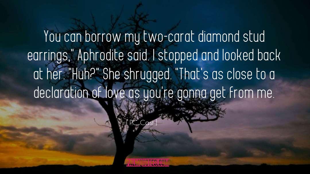 Aphrodite quotes by P.C. Cast